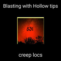 Blasting with Hollow tips