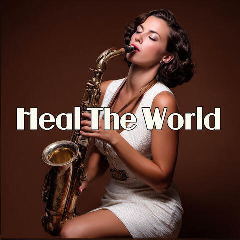 Heal The World