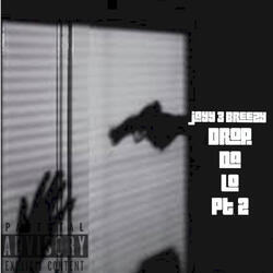 Drop da lo pt.2