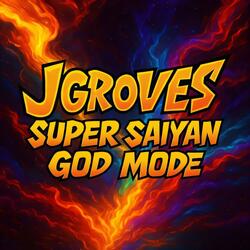 Super Saiyan God Mode
