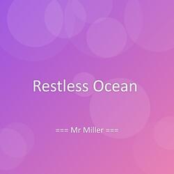 Restless Ocean