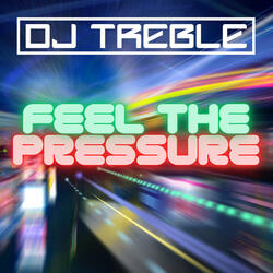 Feel The Pressure