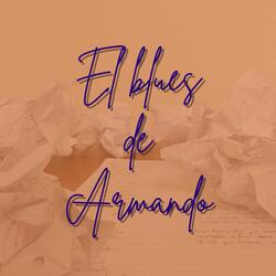 El Blues de Armando