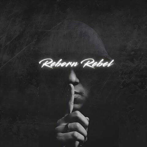 Reborn Rebel