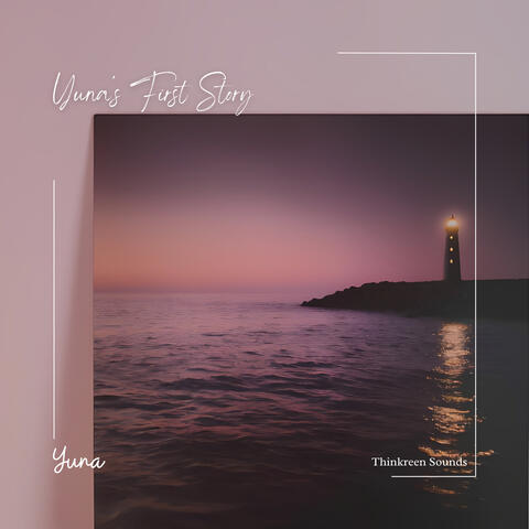 Yuna's First Story