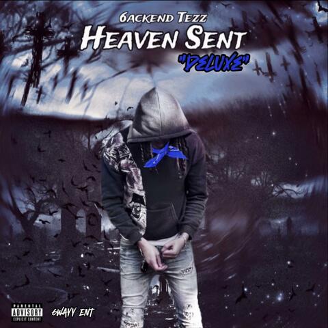 Heaven Sent “Deluxe”