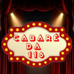 CABARÉ DA 116