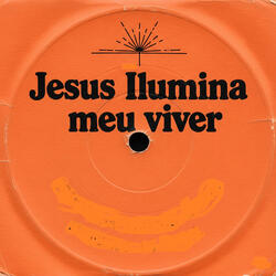 Jesus Ilumina meu Viver