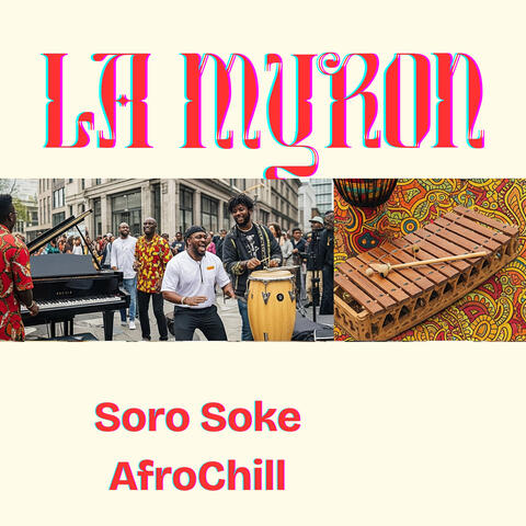 Soro Soke AfroChill