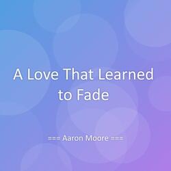 A Love That Learned to Fade