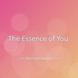 The Essence of You