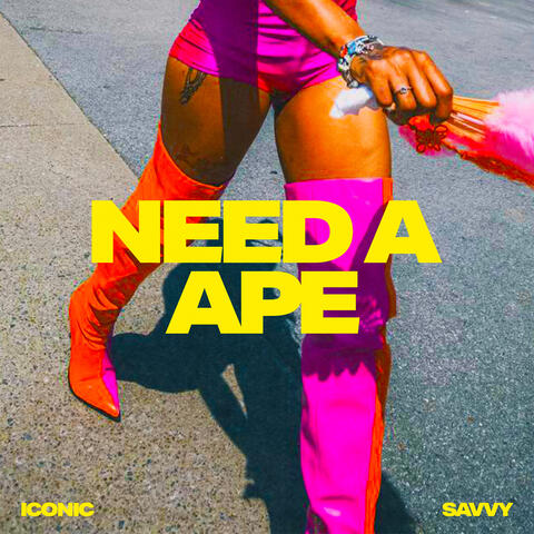 NEED A APE