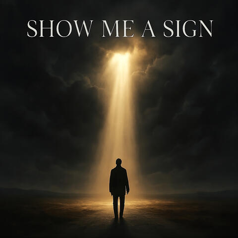 Show Me A Sign