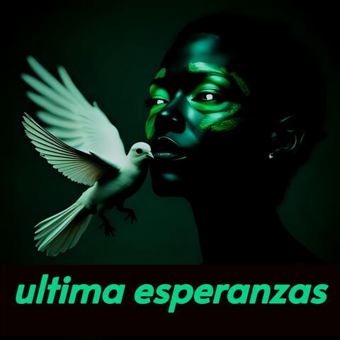 ultima esperanzas