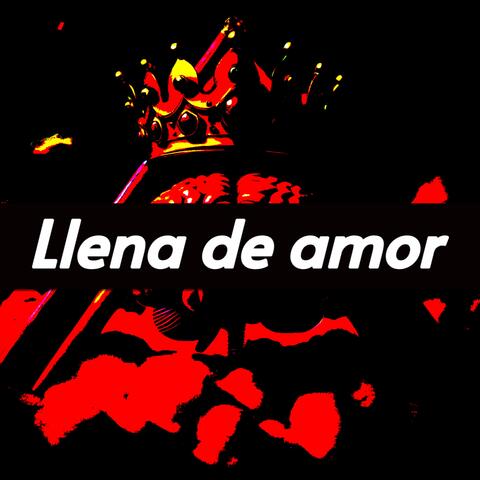 Llena de amor