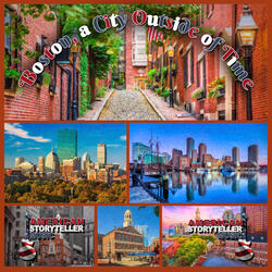 Boston, a City Outside of Time