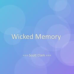 Wicked Memory