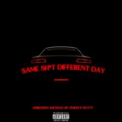 Same Shit Different Day