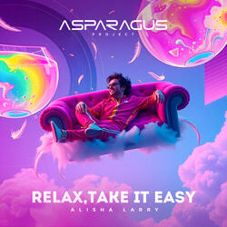 Relax, Take It Easy