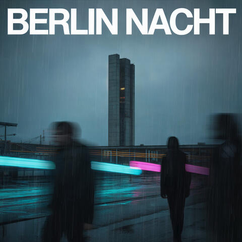 Berlin Nacht