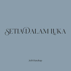 Setia Dalam Luka