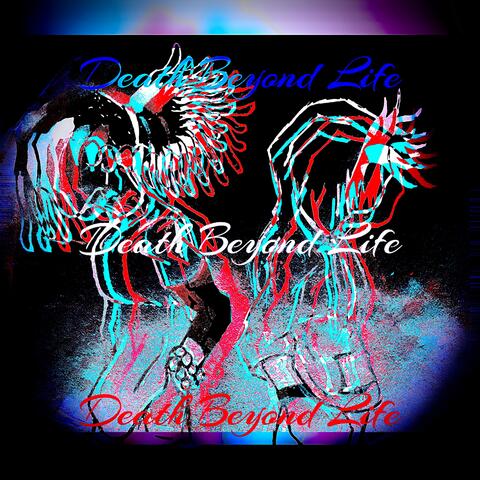 Death Beyond Life