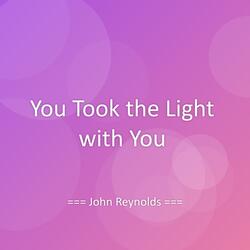 You Took the Light with You