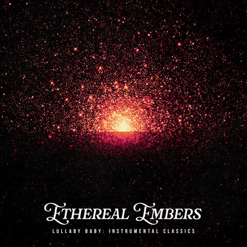 Ethereal Embers