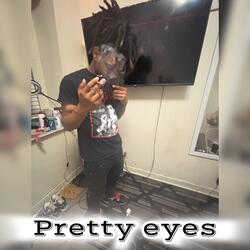 Pretty Eyes