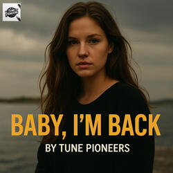Baby, I’m Back