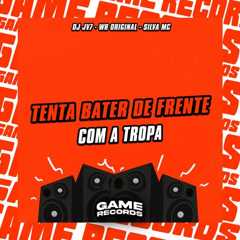 Tenta Bater De Frente Com A Tropa