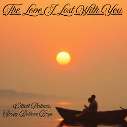The Love I Lost With You