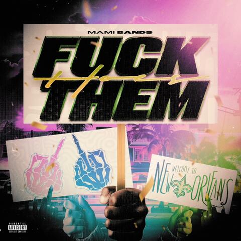 Fuck Them Hoes