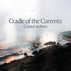 Cradle of the Currents