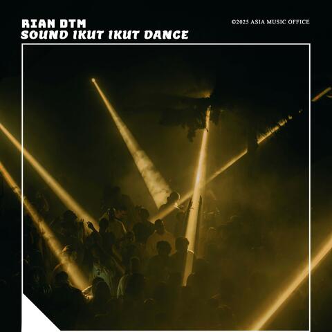 Sound Ikut Ikut Dance
