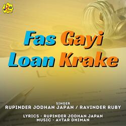 Fas Gayi Loan Krake