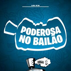 Poderosa No Bailão