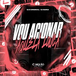 Vou Acionar Aquela Louca