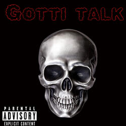 Gotti Talk