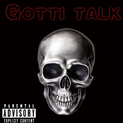 Gotti Talk