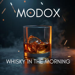 Whisky in the Morning