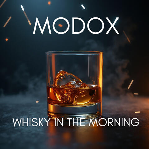 Whisky in the Morning