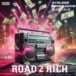 Road 2 Rich