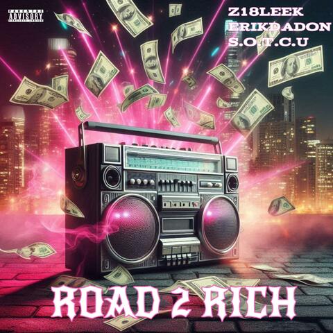 Road 2 Rich