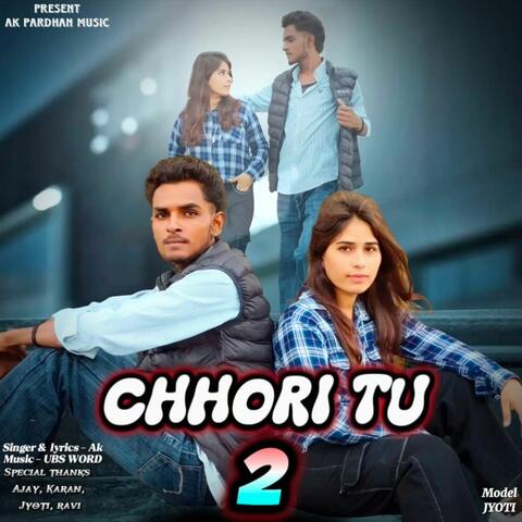 Chhori Tu 2