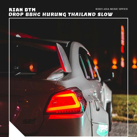 Drop Bbhc Hurung Thailand Slow
