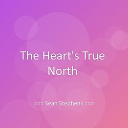 The Heart's True North
