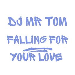 Falling for your love