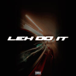 Leh Do It
