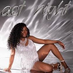 ACT RIGHT
